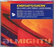 Obsession - On A Day Like Today / Love Pains