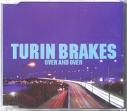 Turin Brakes - Over And Over CD1