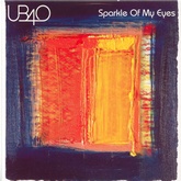 UB40 - Sparkle Of My Eyes