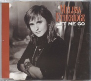 Melissa Etheridge - Let Me Go