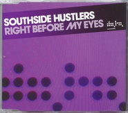 Southside Hustlers - Right Before My Eyes