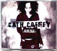 Cath Coffey - Say What You Say