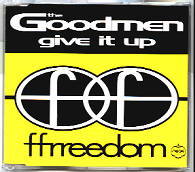 Goodmen - Give It Up