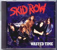 Skid Row - Wasted Time
