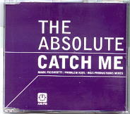 The Absolute - Catch Me