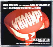 BM Dubs pres. Mr Rumble feat. Brasstooth & Kee - Whoomp There It Is (Club Mixes)