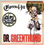 Cypress Hill - Dr Greenthumb