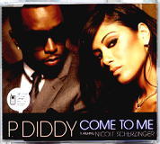 P.Diddy Ft. Nicole Scherzinger - Come To Me