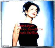 Maria Nayler - Will You Be With Me / Love Is The God