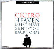 Cicero - Heaven Must Have Sent You Back To Me