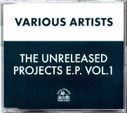 Various Artists - The Unreleased Projects E.P. Vol.1