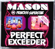 Mason Vs Princess Superstar - Perfect Exceeder