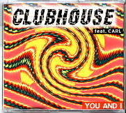 Club House - You And I