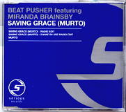Beat Pusher Feat. Miranda Brainsby - Saving Grace
