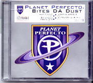 Planet Perfecto - Bites Da Dust (Promo)