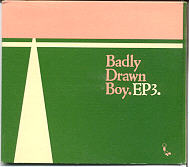 Badly Drawn Boy - EP3