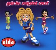 Alda - Girls Night Out