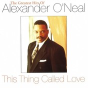 Alexander O'Neal - The Greatest Hits Of Alexander O'neal