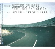 Azzido Da Bass - Speed (Can You Feel It)