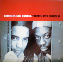 Brother Like Outlaw - Trapped Into Darkness