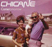 Chicane - Come Tomorrow
