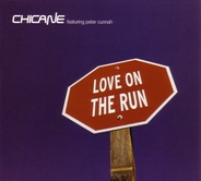 Chicane & Peter Cunnah - Love On The Run CD2