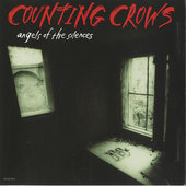 Counting Crows - Angels Of The Silences