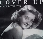 Cover Up - Bette Davis Eyes