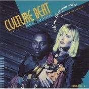 Culture Beat - Tell Me That You Wait