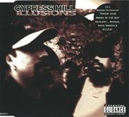 Cypress Hill - Illusions CD1