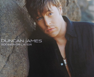 Duncan James - Sooner Or Later
