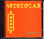 Stereolab - Flourescences