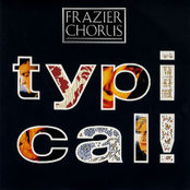 Frazier Chorus - Typical