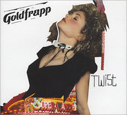 Goldfrapp - Twist CD1