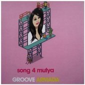 Groove Armada Ft. Mutya - Song 4 Mutya CD2
