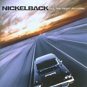 Nickelback - All The Right Reasons