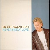 Nightcrawlers - Never Knew Love CD2