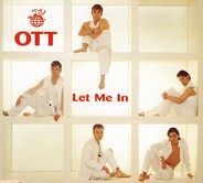 OTT - Let Me In