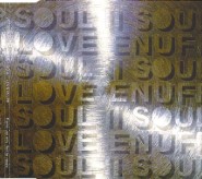 Soul II Soul II Love Enuff (Promo Edits)
