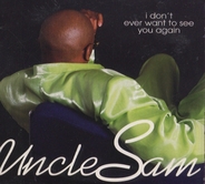 Uncle Sam - I Don't Ever Want To See You Again CD2
