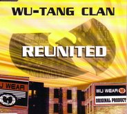 Wu-Tang Clan - Reunited